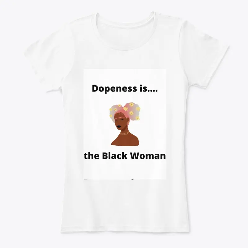 The Dopeness Collection