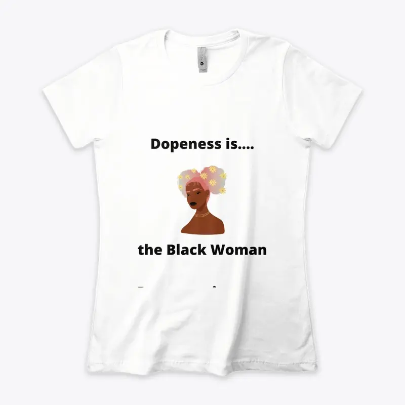 The Dopeness Collection