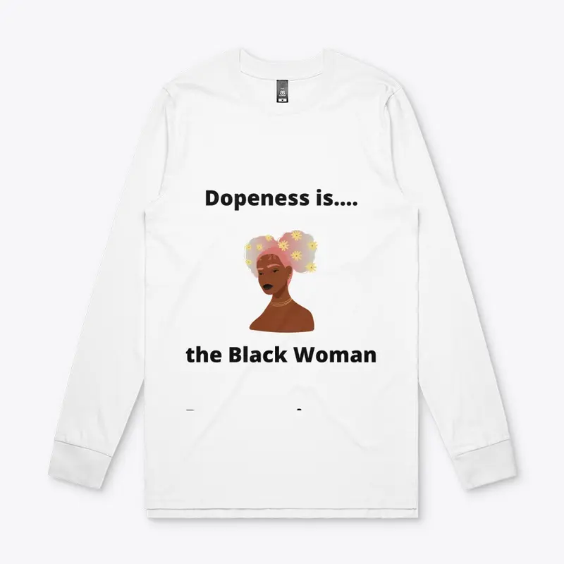 The Dopeness Collection