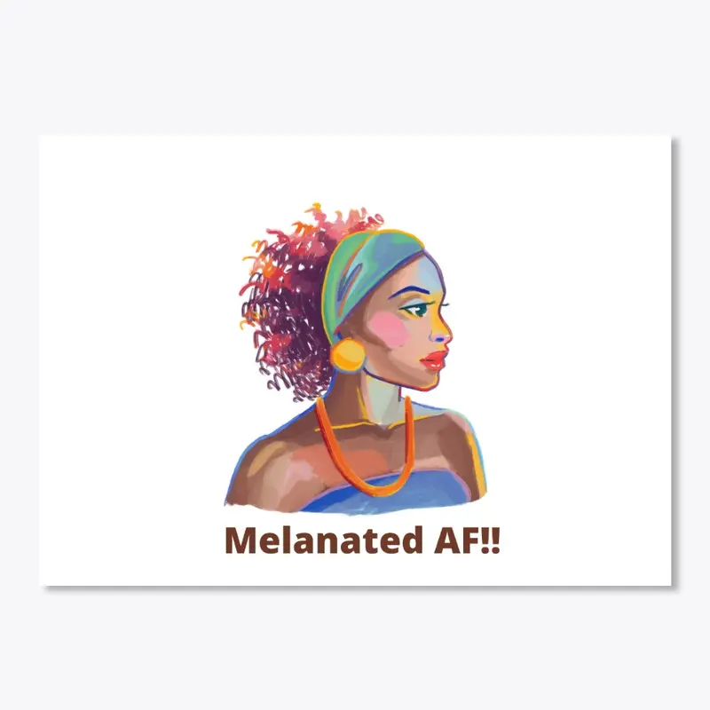 Melanated AF