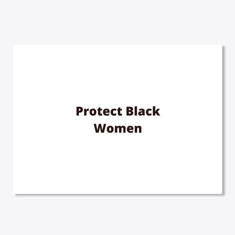 Protect Black Women