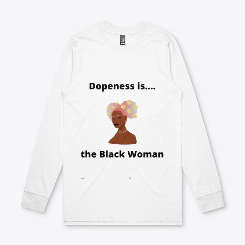 The Dopeness Collection