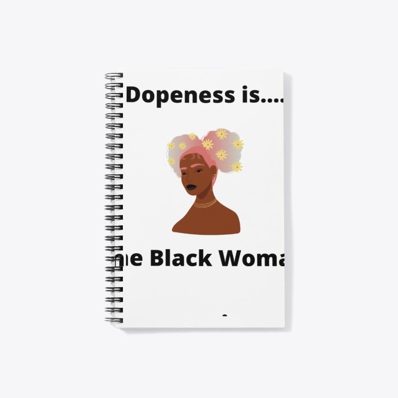 The Dopeness Collection